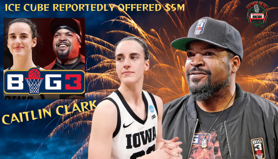 Ice Cube Offers Caitlin Clark $5M To Play In Big3