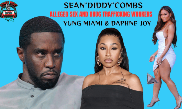 Lawsuit Alleges Yung Miami And Daphne Joy As Diddy’s Paid Sex Workers