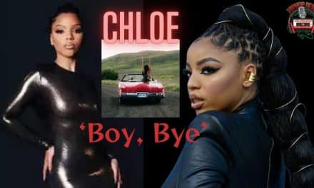 Chloe’s Bold Attitude in ‘Boy Bye’ Music Video