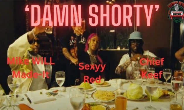 Chief Keef, Mike WiLL Made-It team up with Sexyy Redd for ‘Damn Shorty’ remix