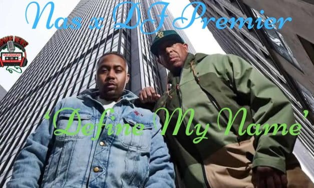 Nas Celebrates 30 Years of Illmatic with DJ Premier Collab ‘Define My Name’