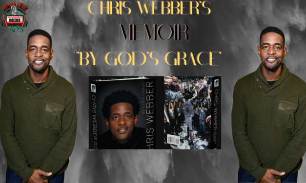 NBA Legend Chris Webber’s Inspiring Memoir ‘By God’s Grace’