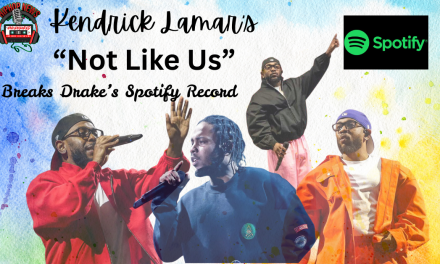 Kendrick’s ‘Not Like Us’ Breaks Drake’s Spotify Record