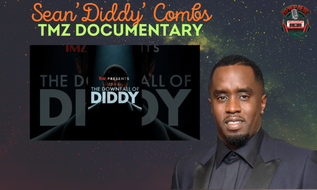 TMZ Documentary Of ‘The Downfall Of Diddy’