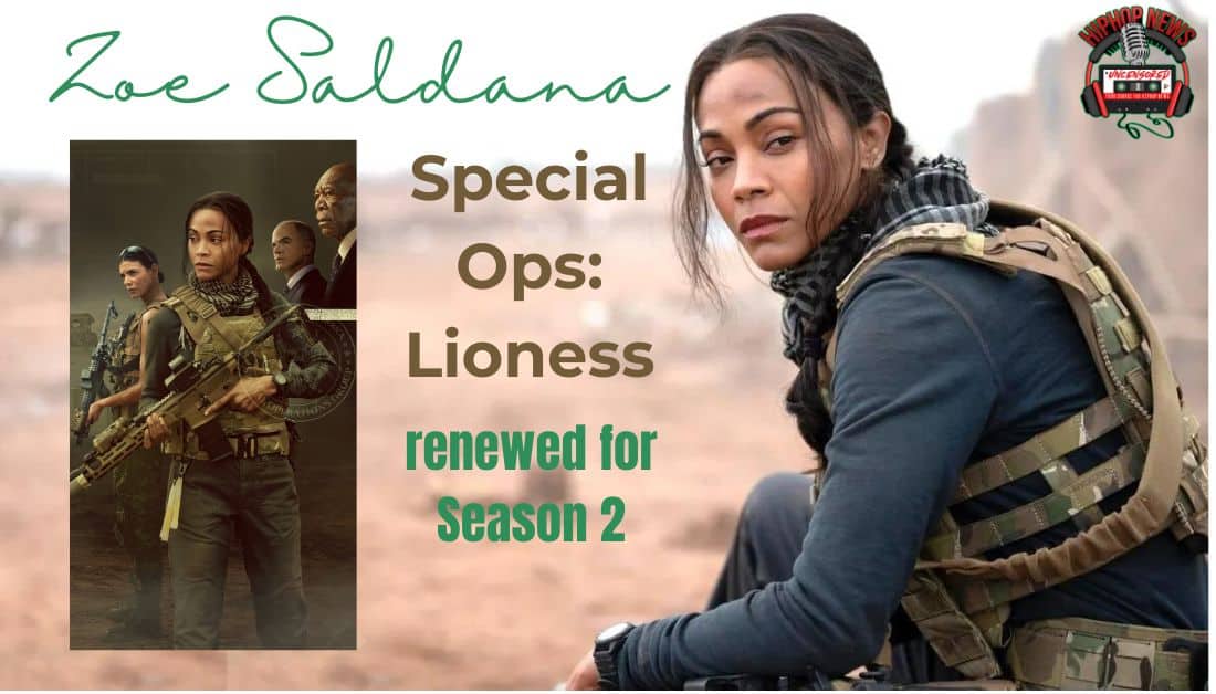 Zoe Saldana’s Hit Series ‘Special Ops: Lioness’ Greenlit for Season 2