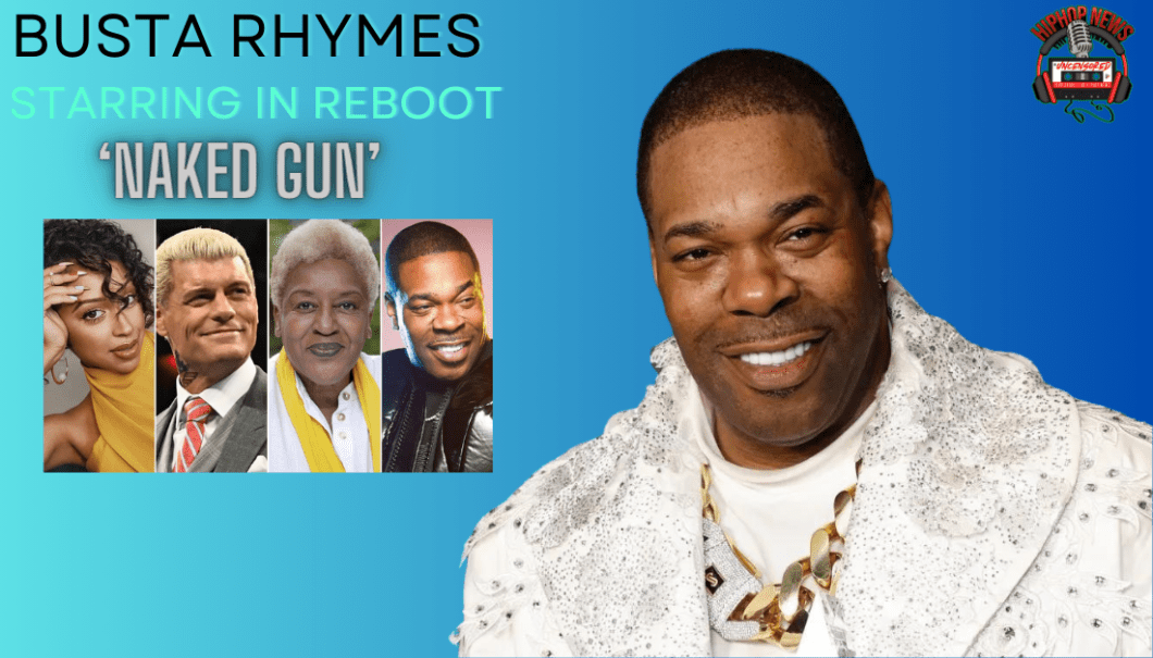 Busta Rhymes Returns To Cinema In ‘Naked Gun’ Reboot