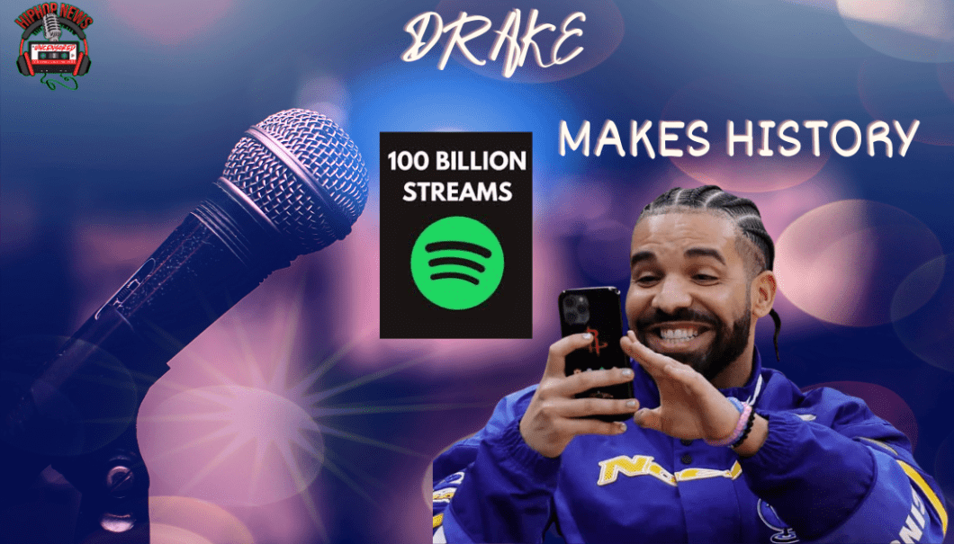 Drake Makes History with 100 Billion Streams