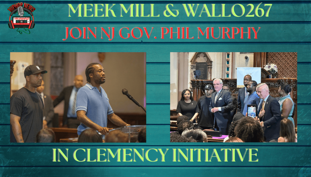 Meek Mill & Wallo 267 Support NJ Clemency Reform
