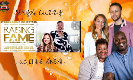Moms Sonya Curry & Lucille O’Neal Launch ‘Raising Fame’ On TV One