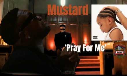 Mustard’s Musical Debut: ‘Pray For Me’