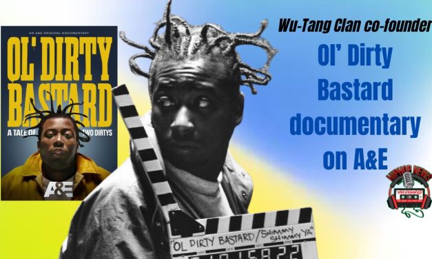 A&E to Premiere Documentary on Wu-Tang Clan’s Ol’ Dirty Bastard