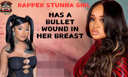 Rapper Stunna Girl Reveals Gunshot Wound On Her Breast