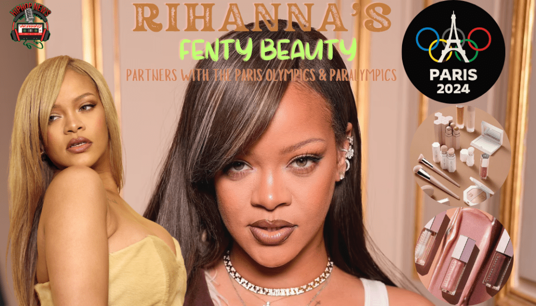 Rihanna’s Fenty Beauty Partners With Paris Olympics