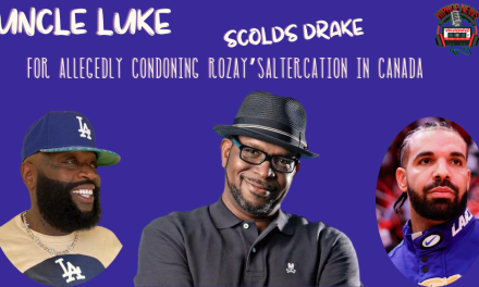 Uncle Luke Scolds Drake For Response To Rozay’s Attack