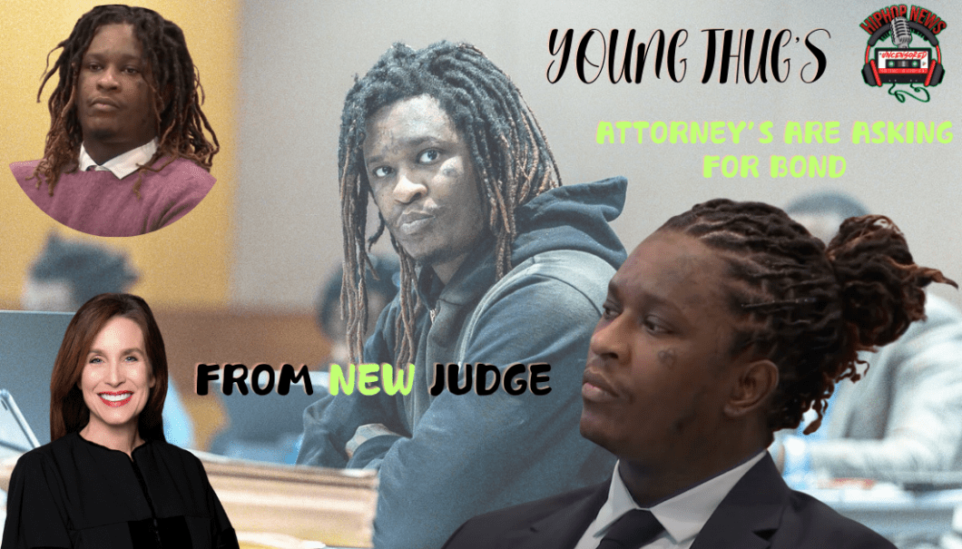 Young Thug’s Attorneys Seek Bond Under New Judge Whitaker