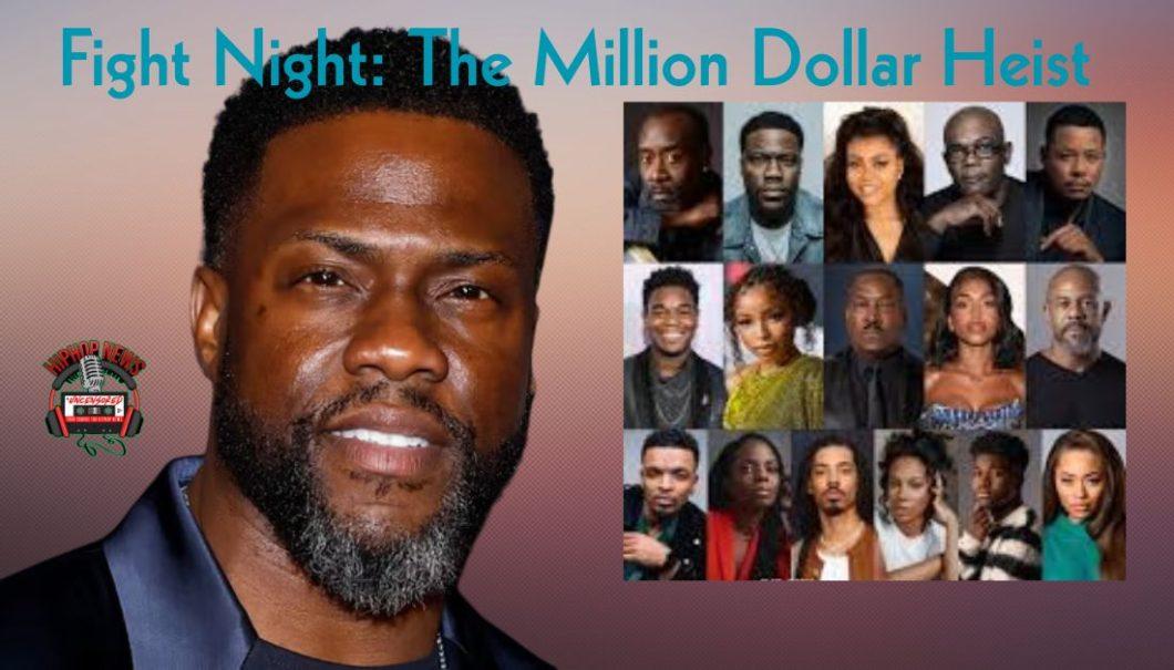 Kevin Hart’s New Project: ‘Fight Night: The Million Dollar Heist’