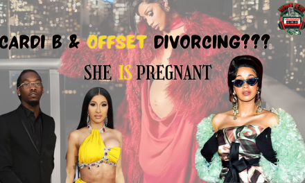 Cardi B’s Divorce And Baby News Revealed