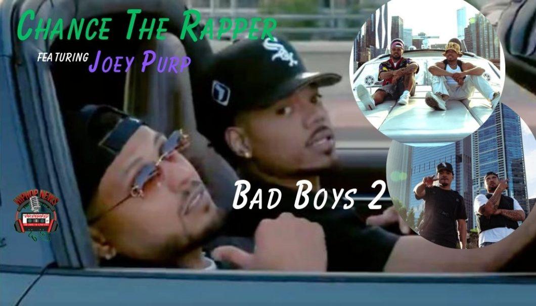 Chance The Rapper’s Summer Vibes: ‘Bad Boys 2’ Video ft. Joey Purp