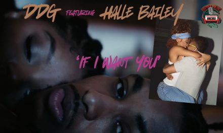 DDG Enlists Halle Bailey for ‘If I Want You’ Video, Fans Embrace Her Angelic Voice