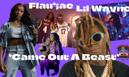 Flau’jae and Lil Wayne Unleash Visuals for ‘Came Out A Beast’