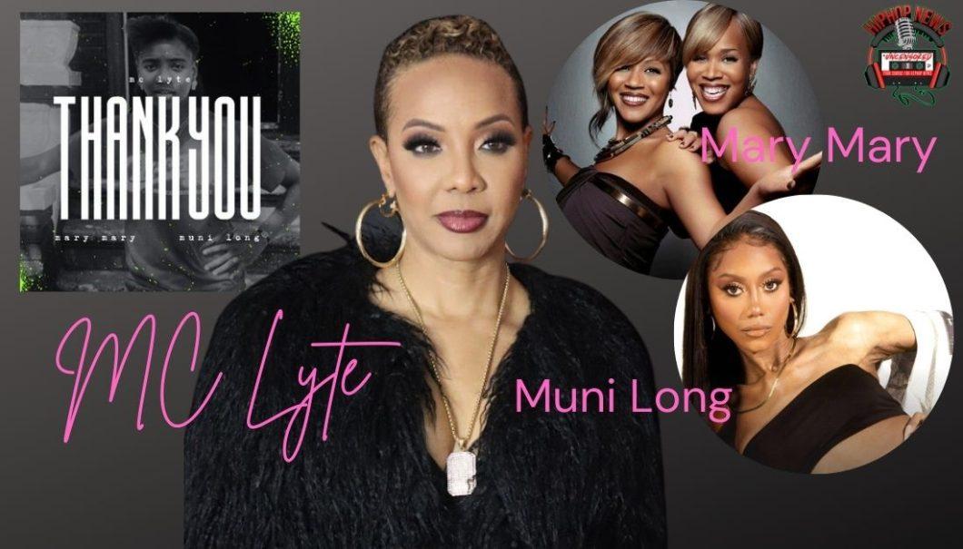 MC Lyte's Triumphant Journey: "Thank You" ft. Mary Mary & Muni Long - Hip  Hop News Uncensored