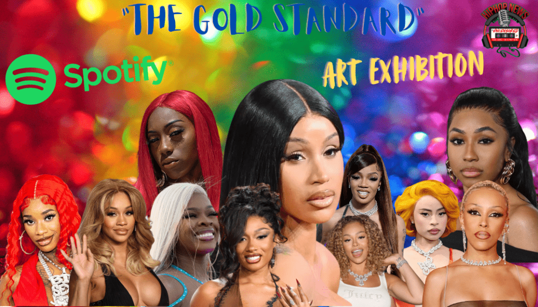 Spotify Unveiling ‘The Gold Standard Art’ Female Rappers Exhibit