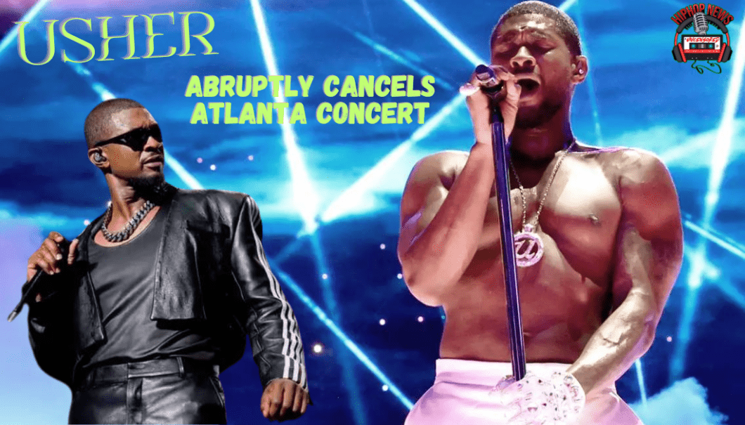 Singer Usher Abruptly Cancels Atlanta Concert Hip Hop News Uncensored