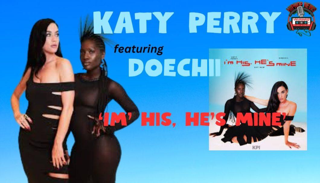 Doechii Joins Katy Perry on Catchy ‘I’m His, He’s Mine’