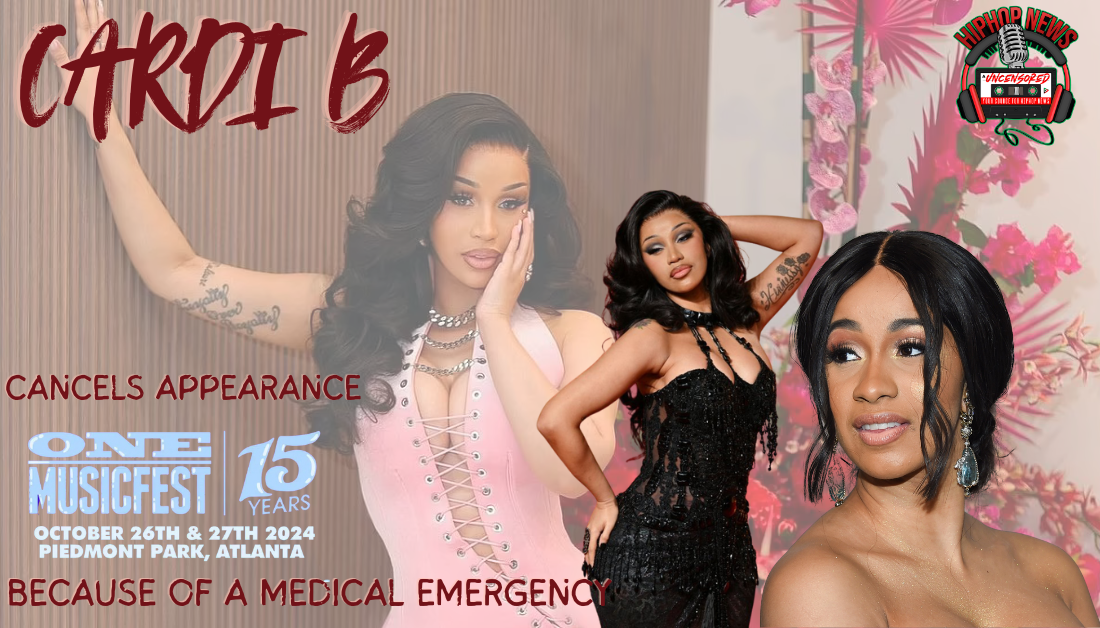 Cardi B’s Emergency Medical Issue Canceled Her Appearance At MusicFest