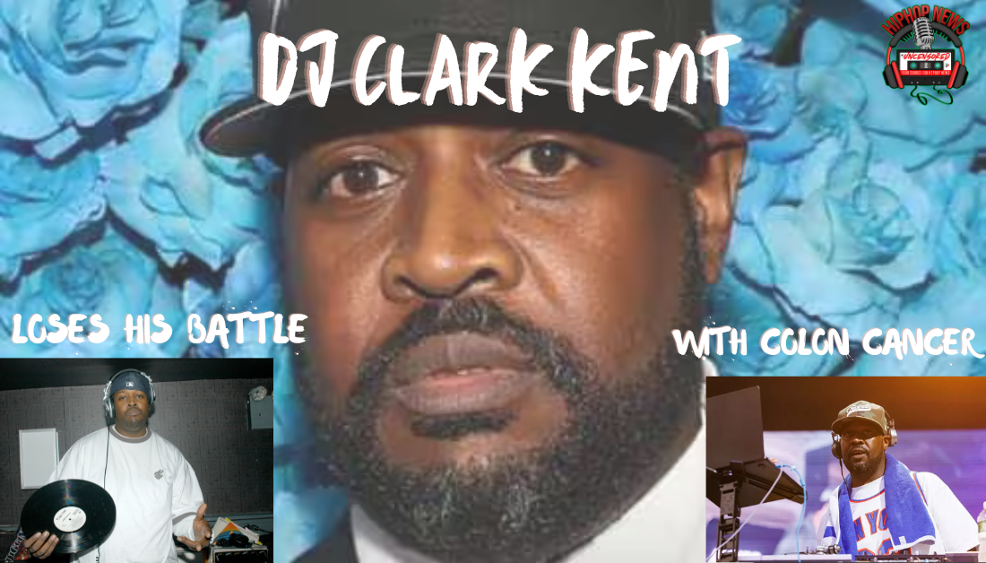 Legendary DJ Clark Kent Is Dead At 57