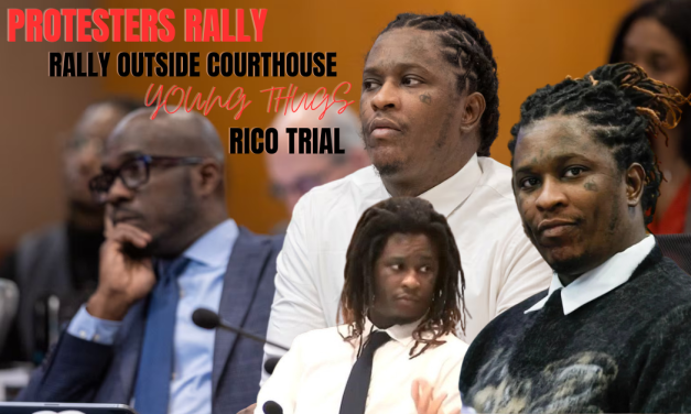 Protesters Rally Outside Court In ATL Supporting Young Thug