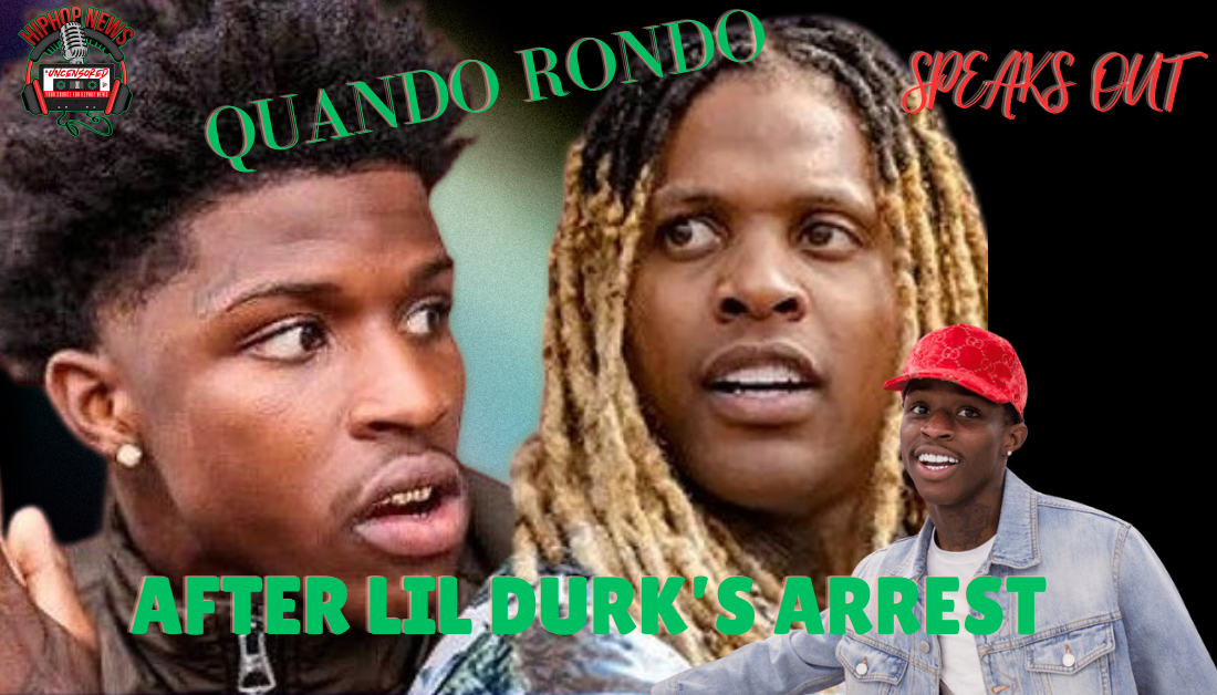 Quando Rondo Breaks Silence On Lil Durk’s Arrest