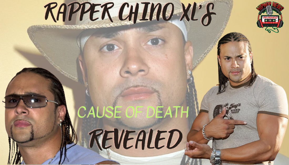 Rapper Chino XL’s Cause Of Death Has Been Revealed