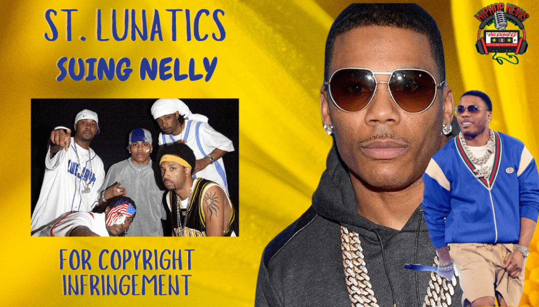 St. Lunatics Are Suing Nelly For Copyright Infringement