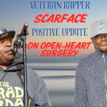 Scarface’s Heart Surgery Update: A Positive Turn