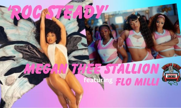 Bloodthirsty Beats: Megan Thee Stallion and Flo Milli Collide in ‘Roc Steady’