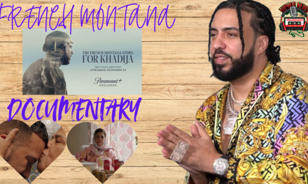 French Montana’s Documentary: For Khadjia