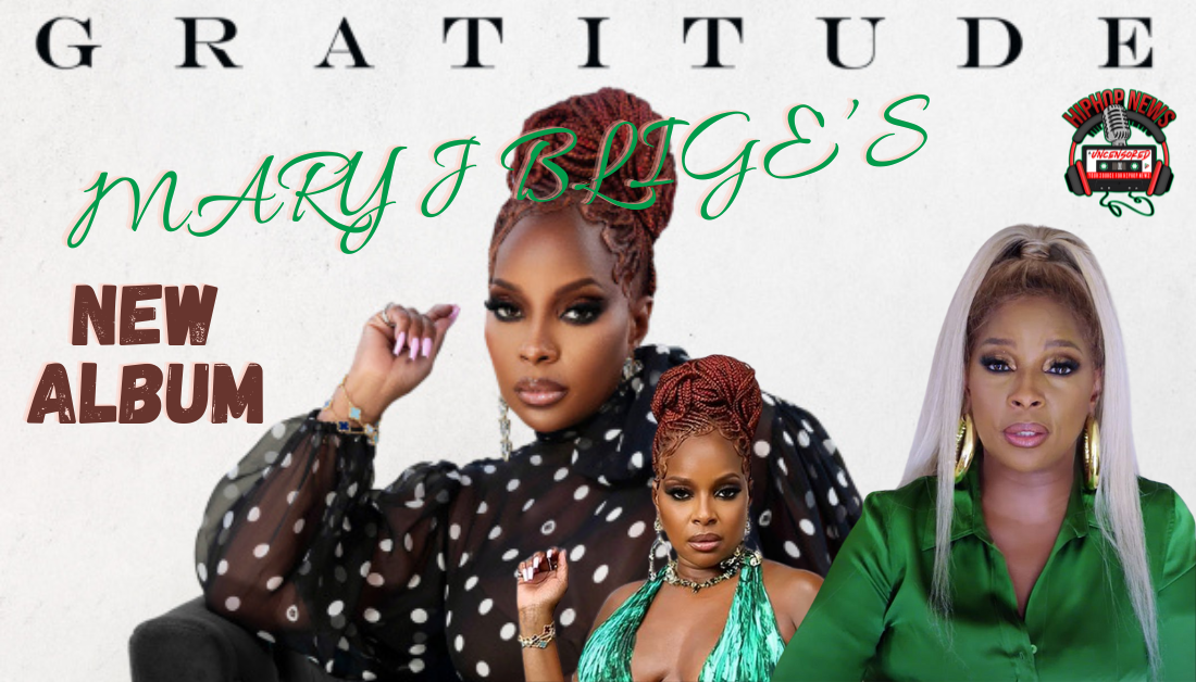 Mary J. Blige’s New Album ‘Gratitude’