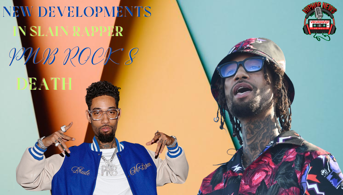 New Developments In PnB Rock’s Murder