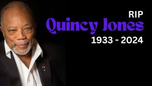 Quincy Jones passes at 91