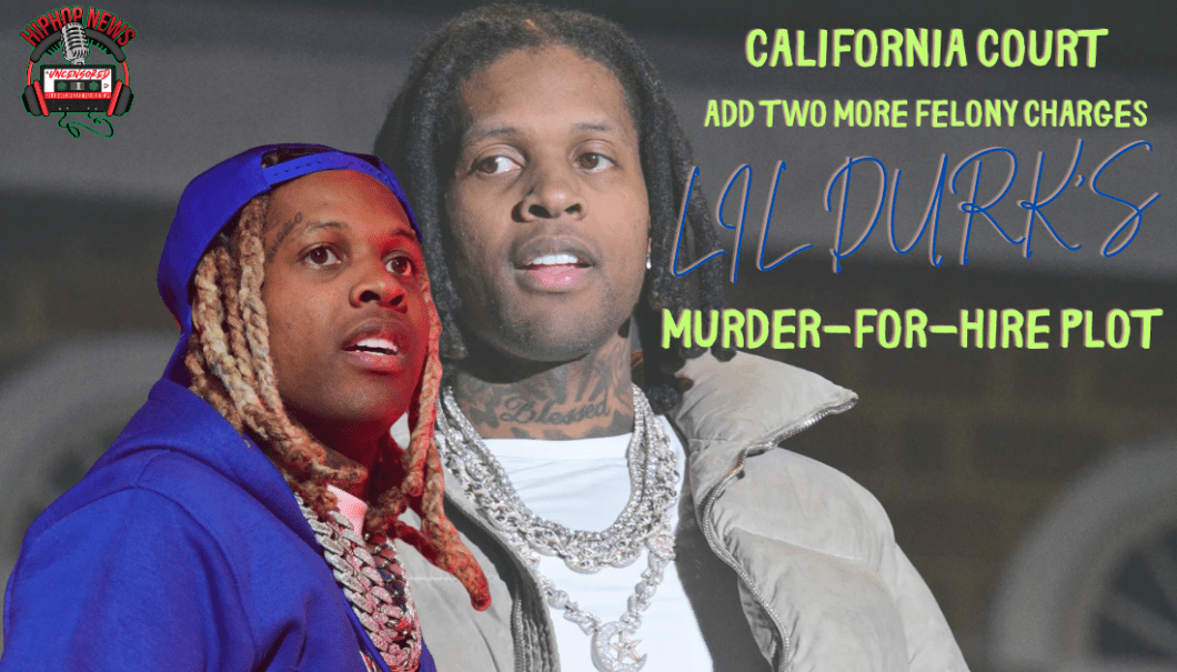 Lil Durk Facing Two New Felonies In Murder For Hire Plot