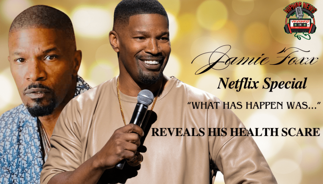 Jamie Foxx’s Brush With Death Revealed On Netflix Special