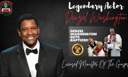 Denzel Washington: From Hollywood Legend To Gospel Minister