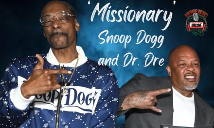 Legendary Duo Snoop Dogg & Dr. Dre Drop Cinematic ‘Missionary’ Short Film