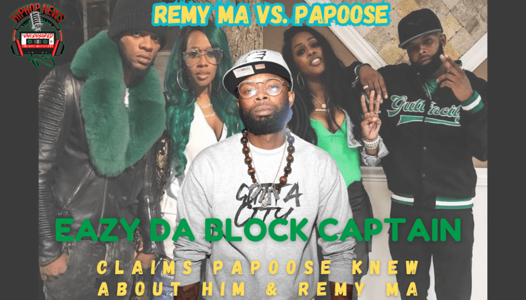 Rapper Ez Da Block Captain Confronts Papoose On Remy Ma’s Infidelity