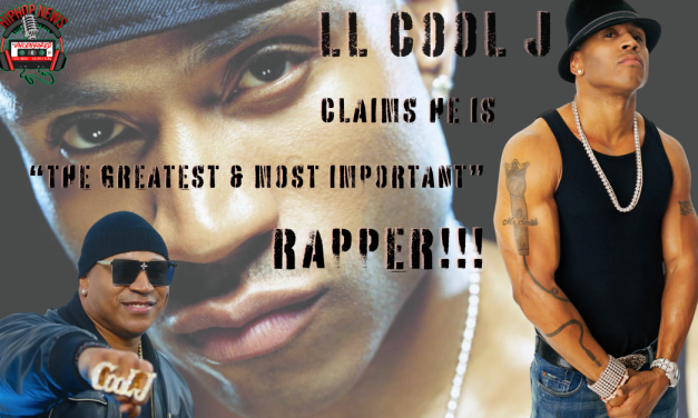 LL Cool J Claims He Is The Greatest Rapper