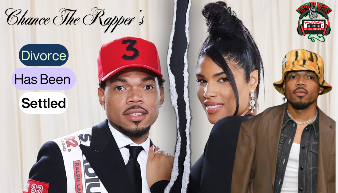 Chance The Rapper’s Divorce Settlement Has Been Reached