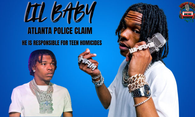 Atlanta Police Claim Lil Baby’s Cowardly Actions Led To Teen Murders