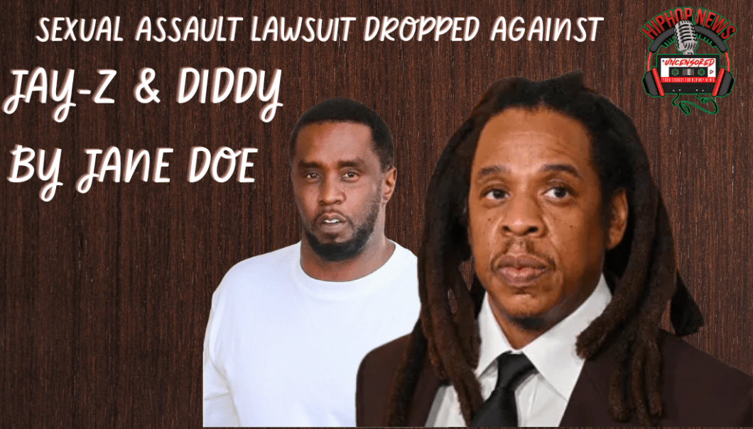 Jane Doe Drops Sexual Assault Lawsuit Against  Jay-Z And Diddy