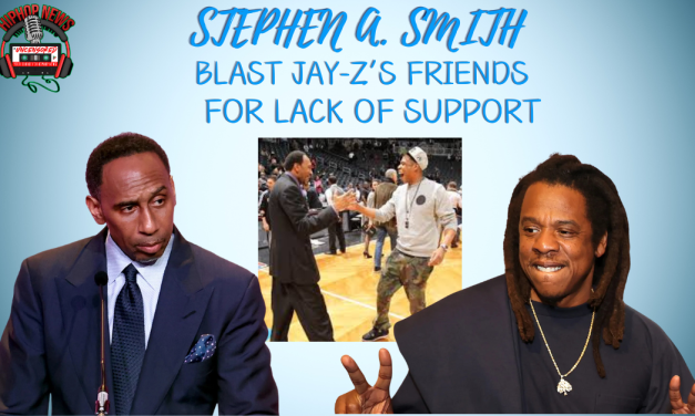 Stephen A. Smith Criticizes Jay-Z’s Friends For Lack Of Support